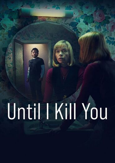 Until I Kill You