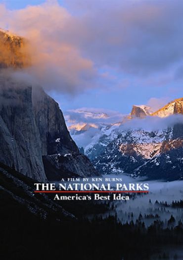 The National Parks: America's Best Idea