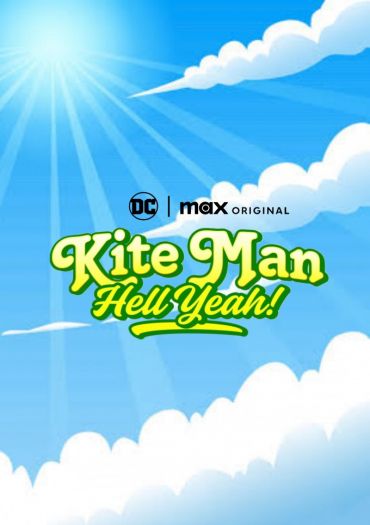 Kite Man: Hell Yeah!