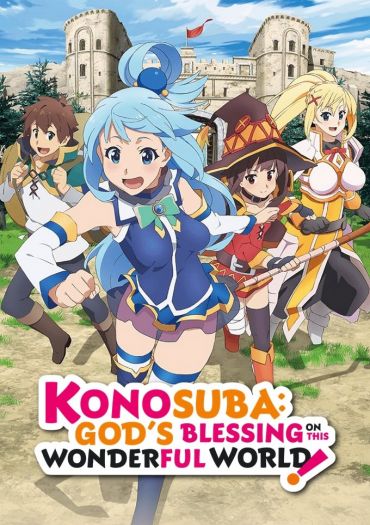 Konosuba: God's Blessing on This Wonderful World! (Kono Subarashii Sekai ni Shukufuku wo!)