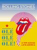 The Rolling Stones Olé Olé Olé!: A Trip Across Latin America