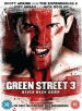 Green Street 3: Never Back Down