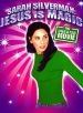 Sarah Silverman: Jesus Is Magic