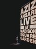 Aziz Ansari Live in Madison Square Garden