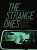 The Strange Ones