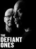 The Defiant Ones