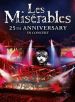 Les Misérables in Concert: The 25th Anniversary