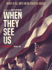 When They See Us