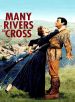  Many Rivers to Cross