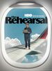 The Rehearsal