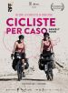 Cicliste per Caso - Grizzly Tour 