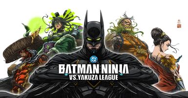 Batman Ninja vs. Yakuza League